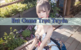 bet Game trực tuyến