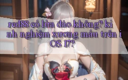 red88 có lừa đảo không kinh nghiệm xương máu trên iOS 17