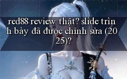 red88 review thật slide trình bày đã được chỉnh sửa (2025)