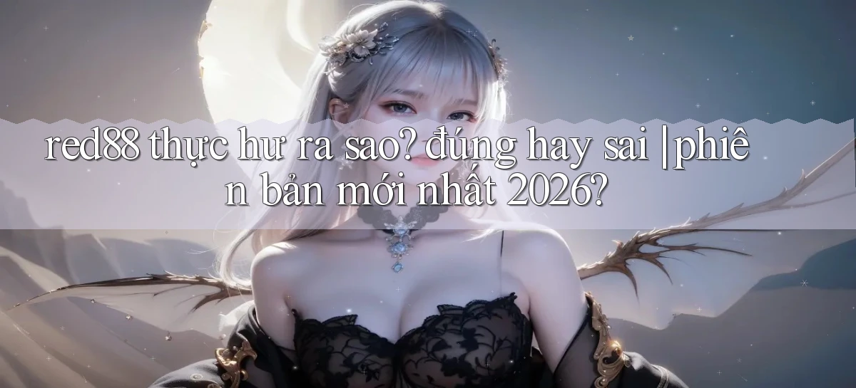 red88   Đăng Nhập 24h   Website Game Chính Thức