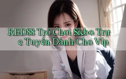 red88  trò chơi sicbo trực tuyến dành cho vip