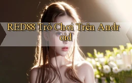 red88  trò chơi trên android