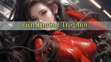 Tiền thưởng Trò chơi