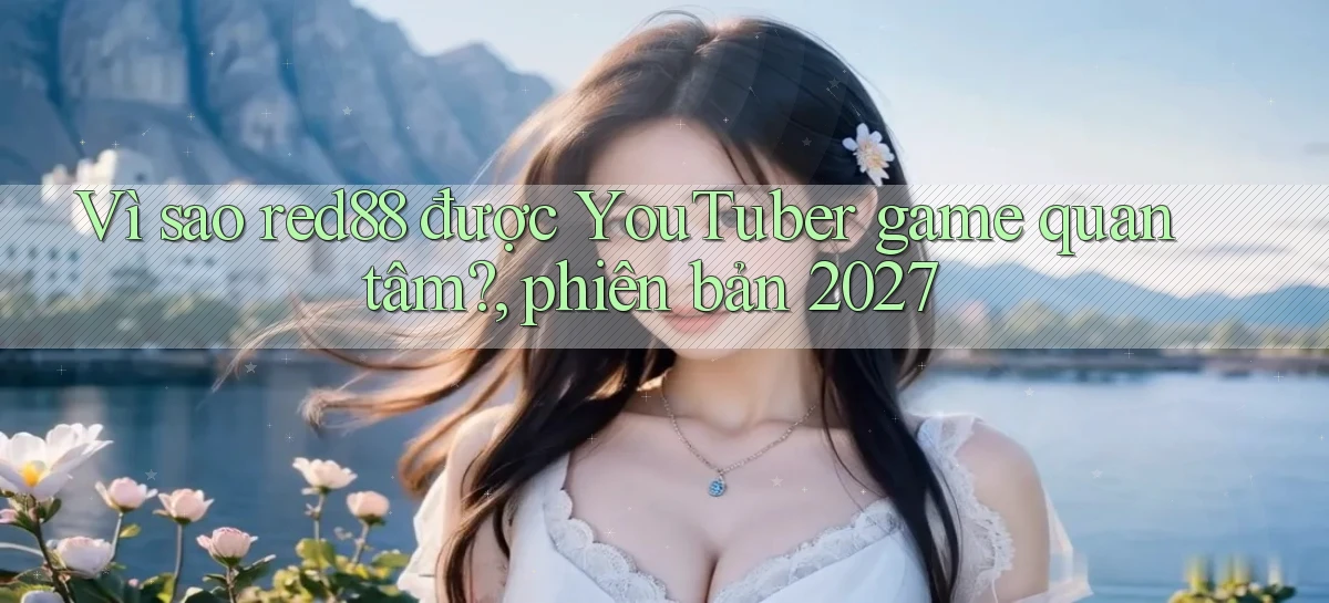 red88   Đăng Nhập 24h   Website Game Chính Thức